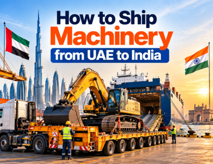 How to Ship Machinery from UAE to India