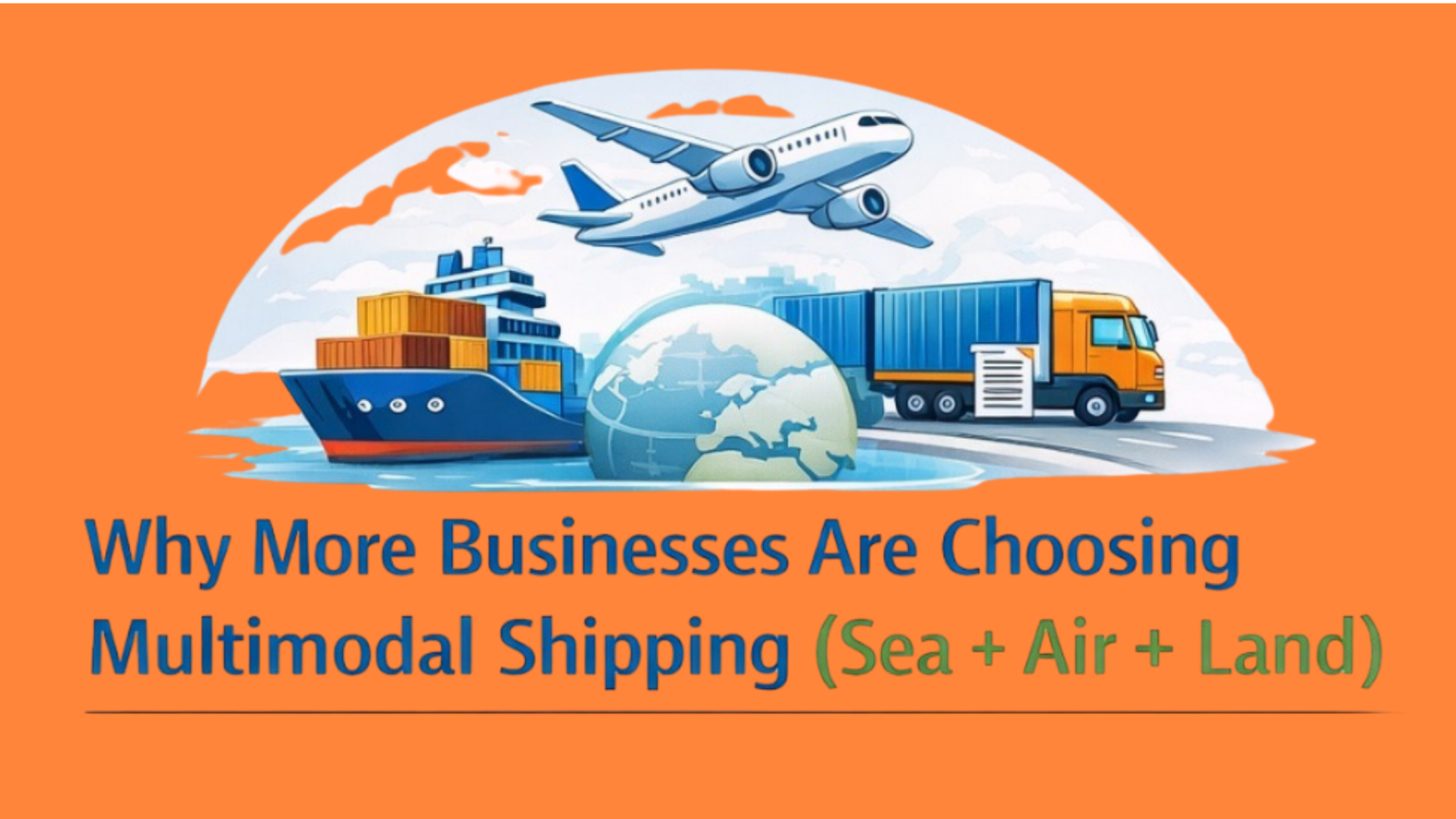 Multimodal Shipping (Sea + Air + Land) | DDU Express